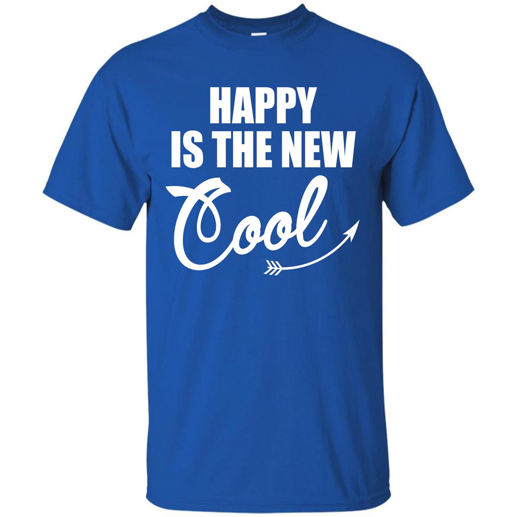 Happy Is The New Cool T-shirt Royal