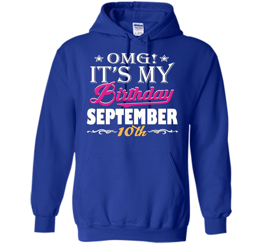 OMG! It's My Birthday September 10th T-shirt Royal