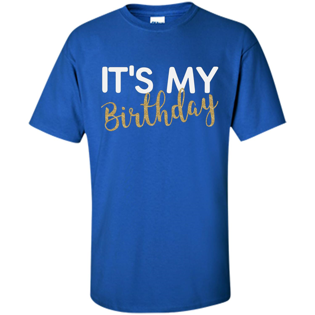 It's My Birthday T-shirt Royal
