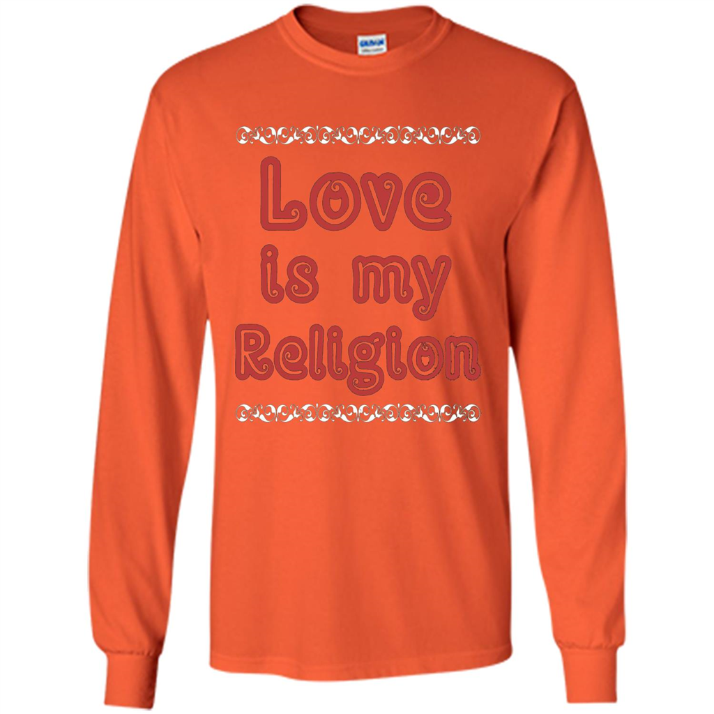 Love Is My Religion T-shirt Orange