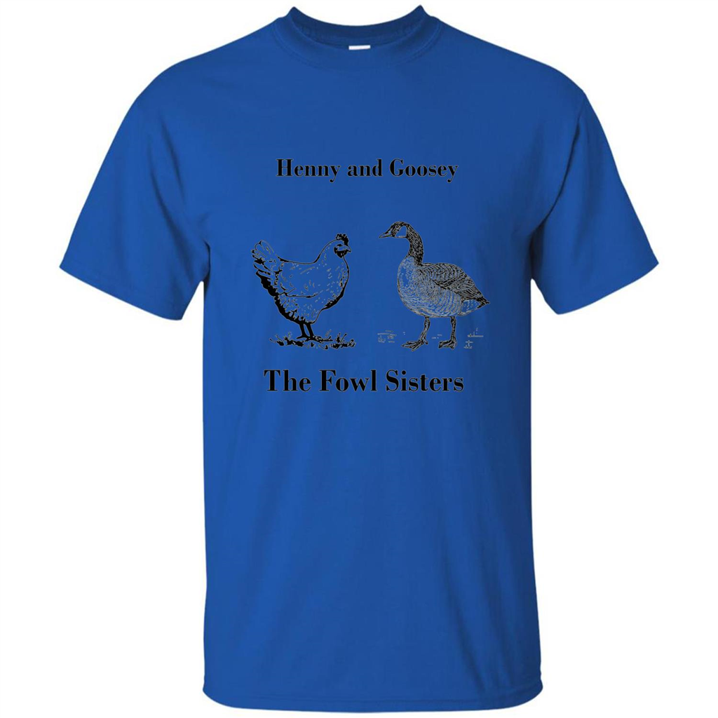 Henny and Goosey The Fowl Sisters T-shirt Royal