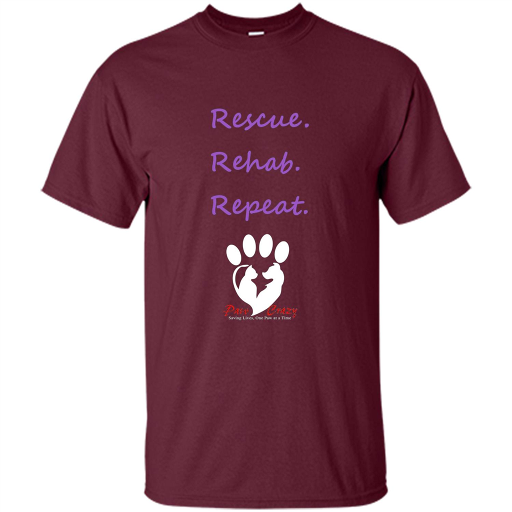 Rescue Rehab Repeat T-shirt Maroon
