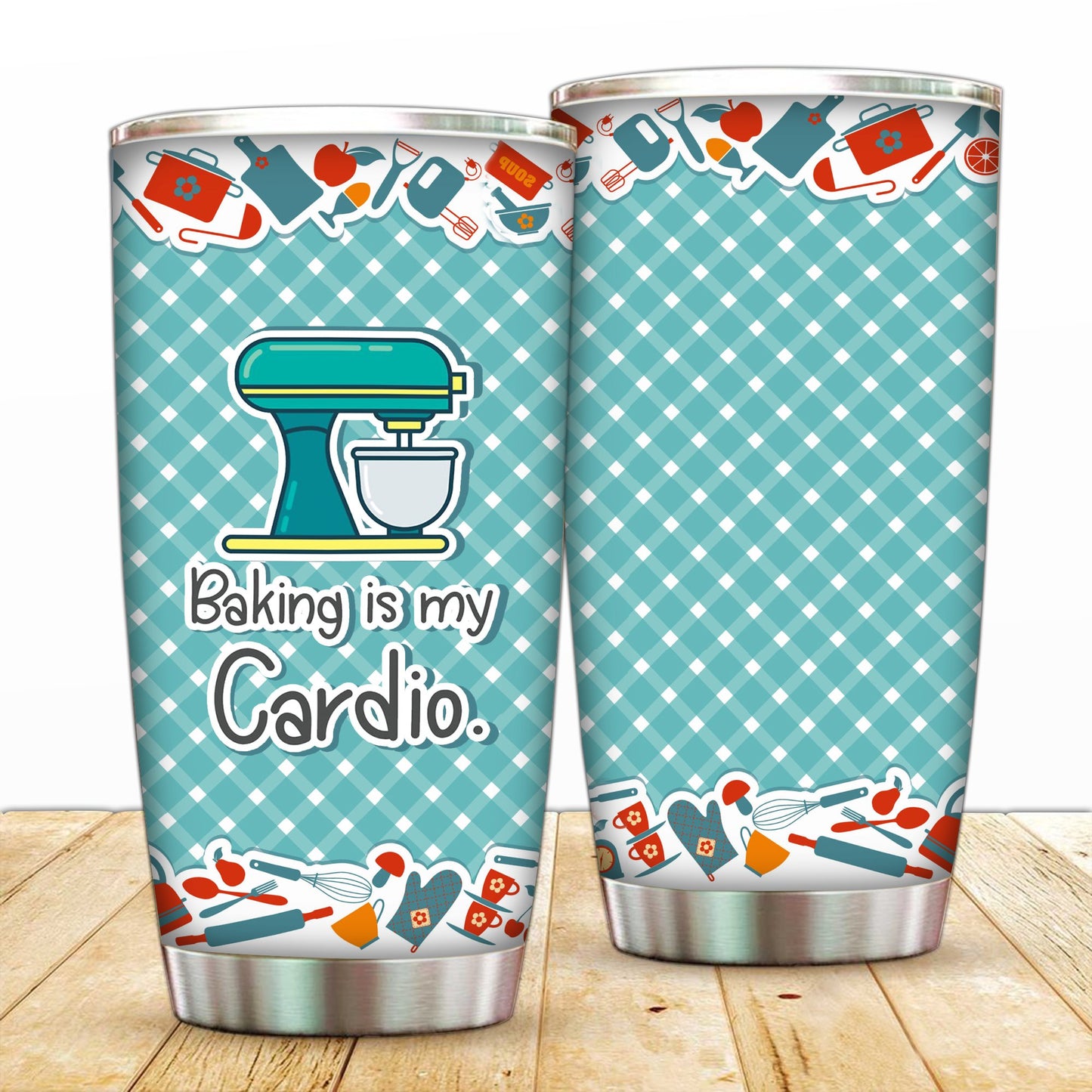 Baking Is My Cardio Tumbler 20oz