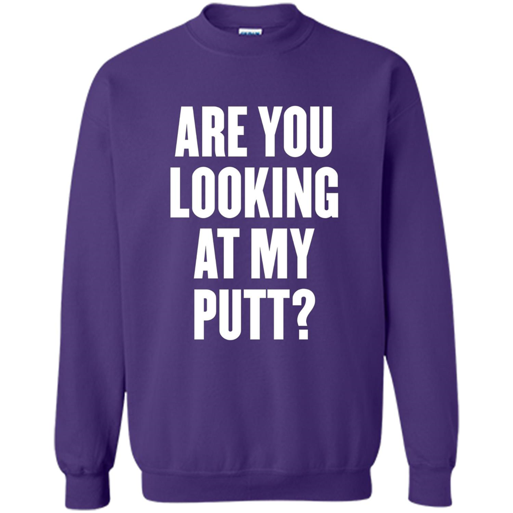 Are You Looking At My Putt T-Shirt Orange