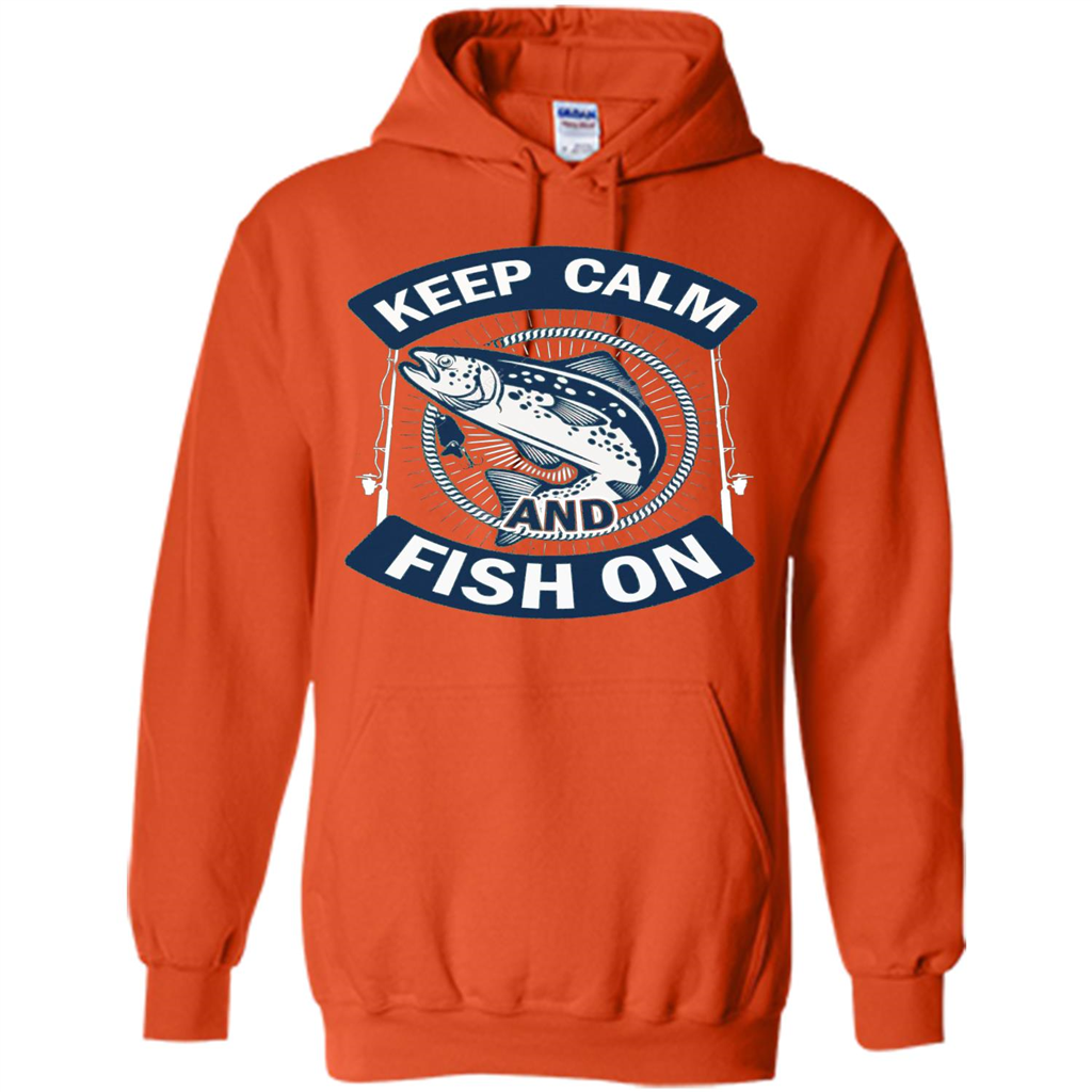 Keep Calm And Fish On Shirt Fishing Dad T-shirt Orange