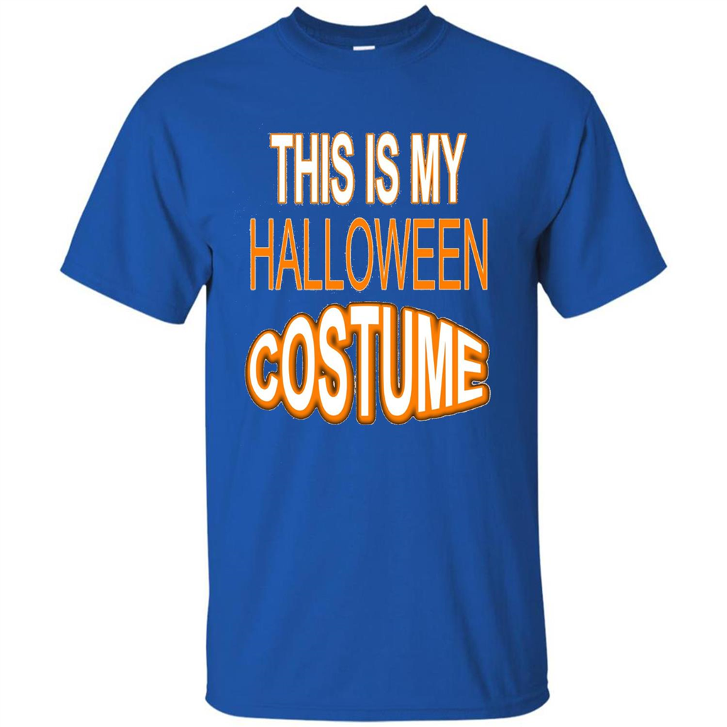 Halloween T-shirt This Is My Halloween Costume T-shirt Royal