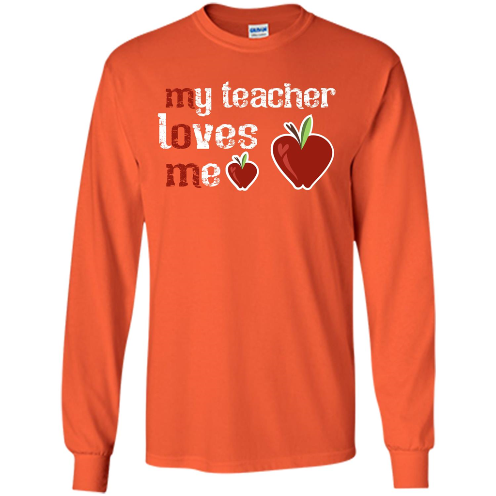 Student T-shirt My Teacher Loves Me T-shirt Orange