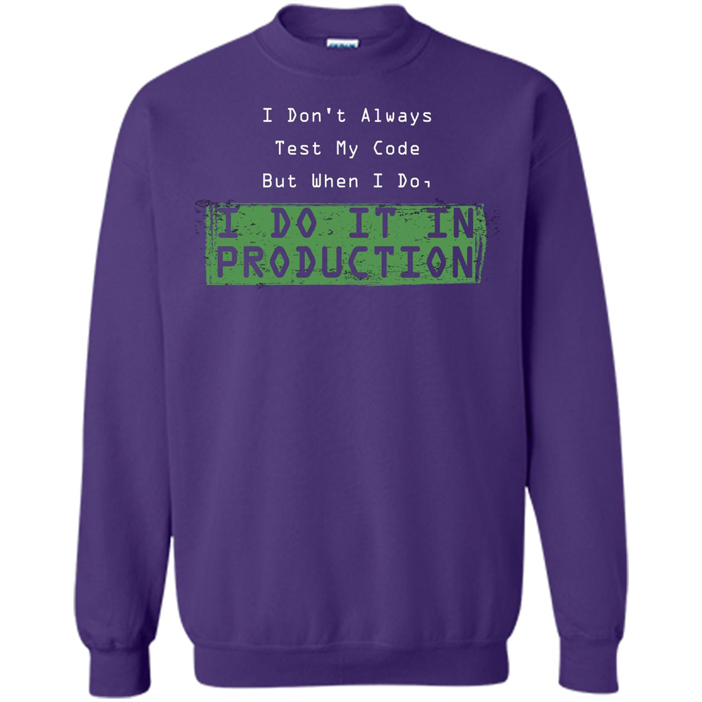 Programmer T-shirt I Don't Always Test My Code But When I Do Orange