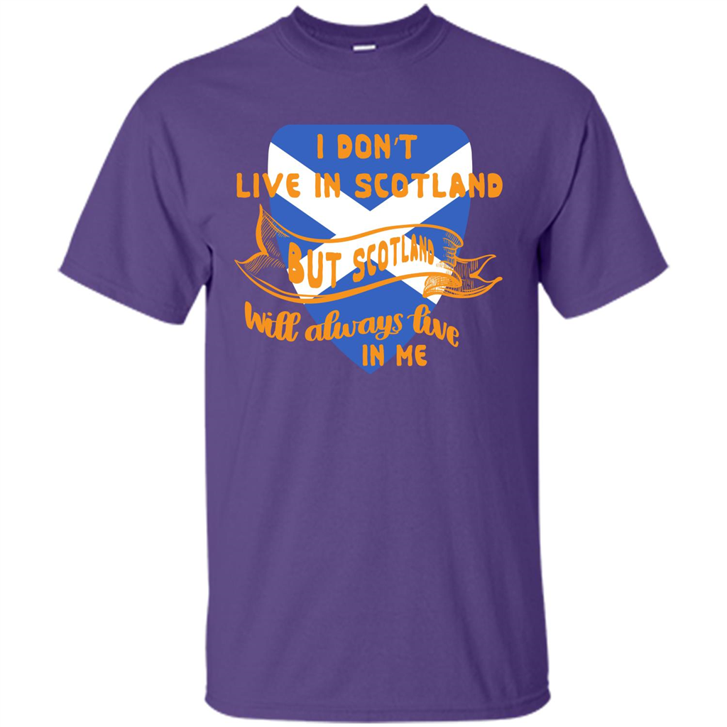 Scotland T-shirt Will Always Live In Me Purple