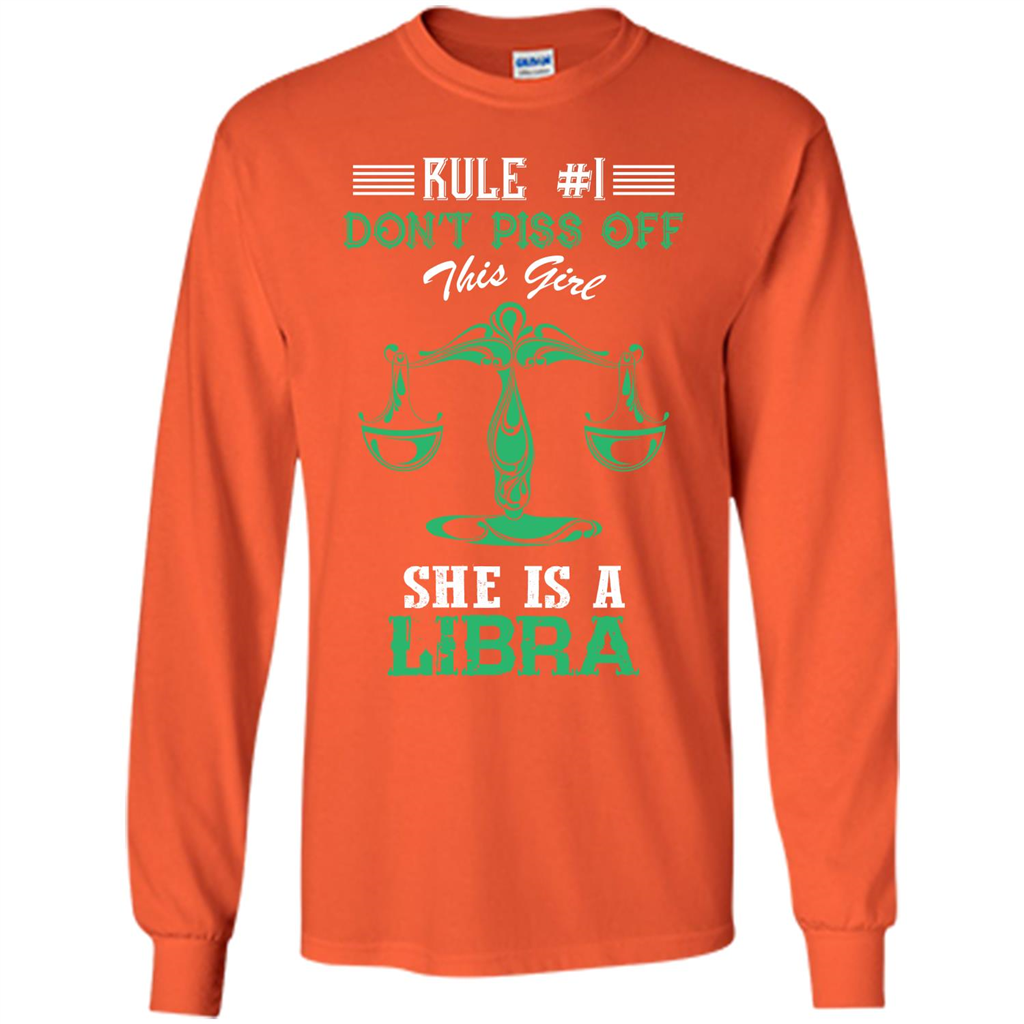 Libra T-shirt Rule Dont Piss Off This Girl T-shirt Orange