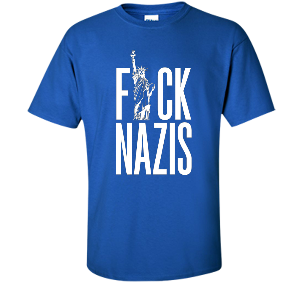 F Nazis Punks F Off Shirt Liberty T Shirt shirt Royal