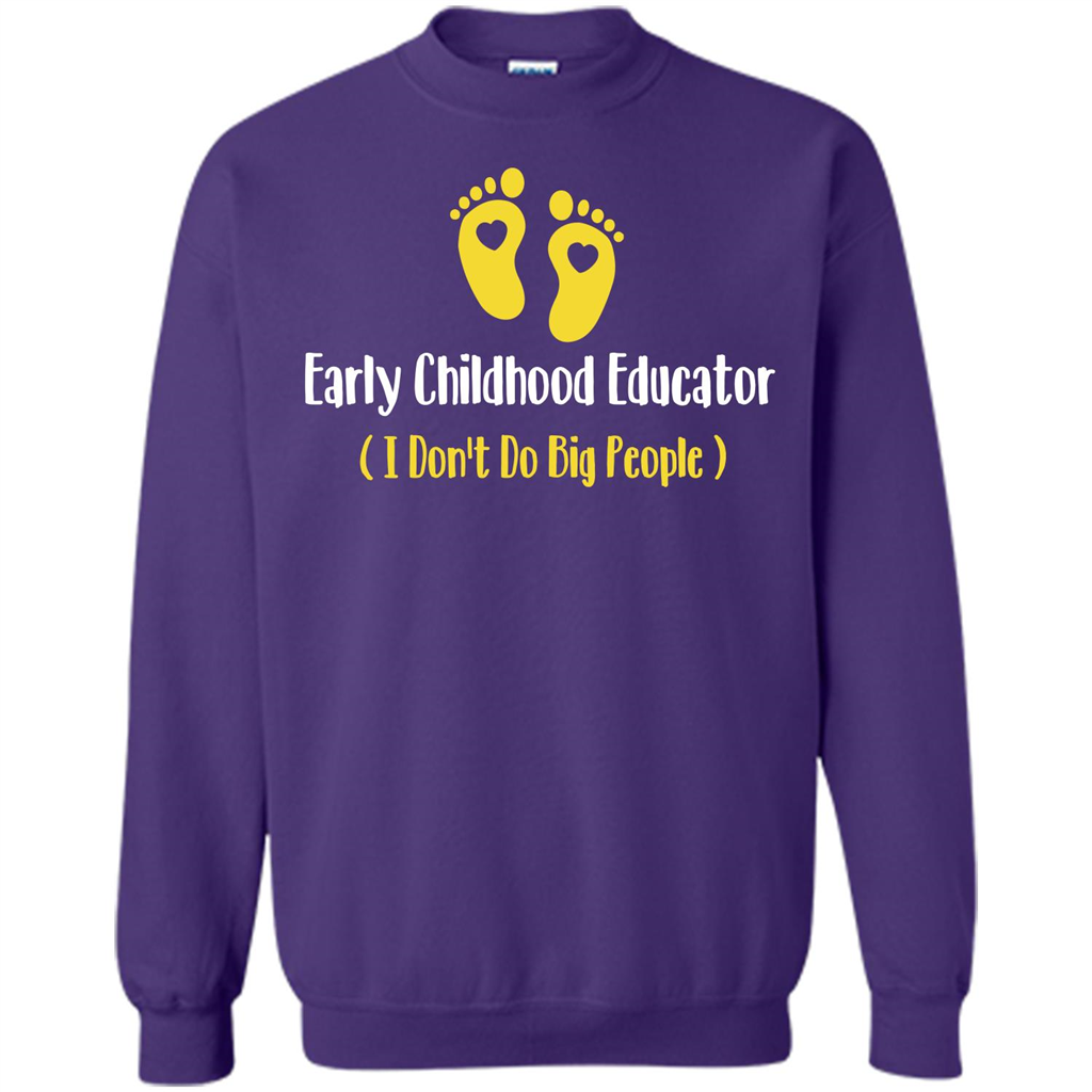 Early Childhood Educator I Don't Do Big People T-shirt Orange