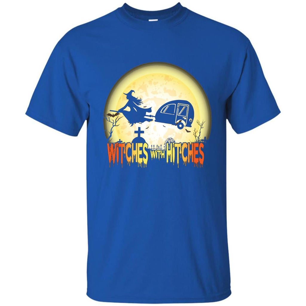 Witches With Hitches Camping Funny T-shirt Halloween T-shirt Royal