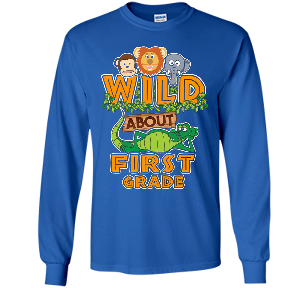 Wild About First Grade T-Shirt t-shirt Royal