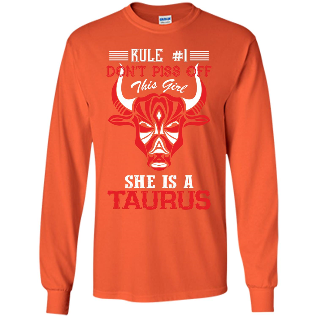 Taurus T-shirt Rule Don’t Piss Off This Girl T-shirt Orange