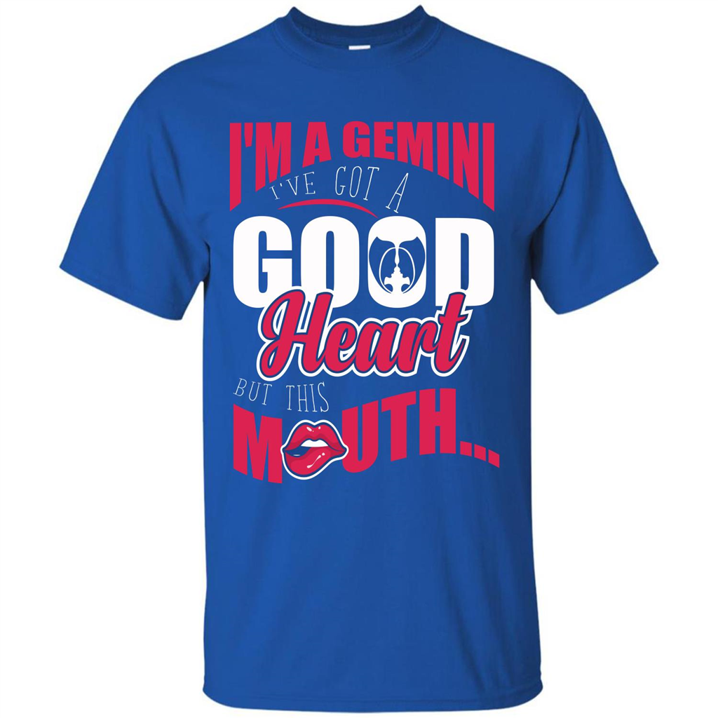 Gemini T-shirt Im A Gemini Ive Got A Good Heart