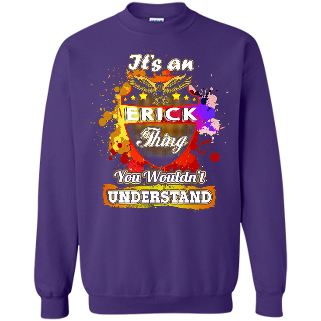 It' An Erick Thing You Wouldn't Understand Perfect T-Shirt Orange