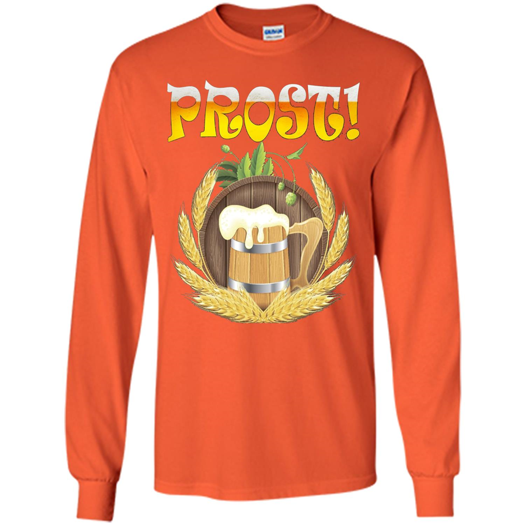 Prost Oktoberfest T-Shirt Cool Beer Festival Gift T-shirt Orange