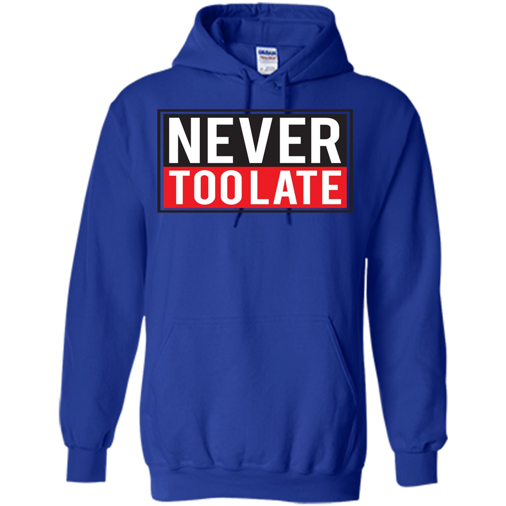 Never Too Late T-Shirt Royal