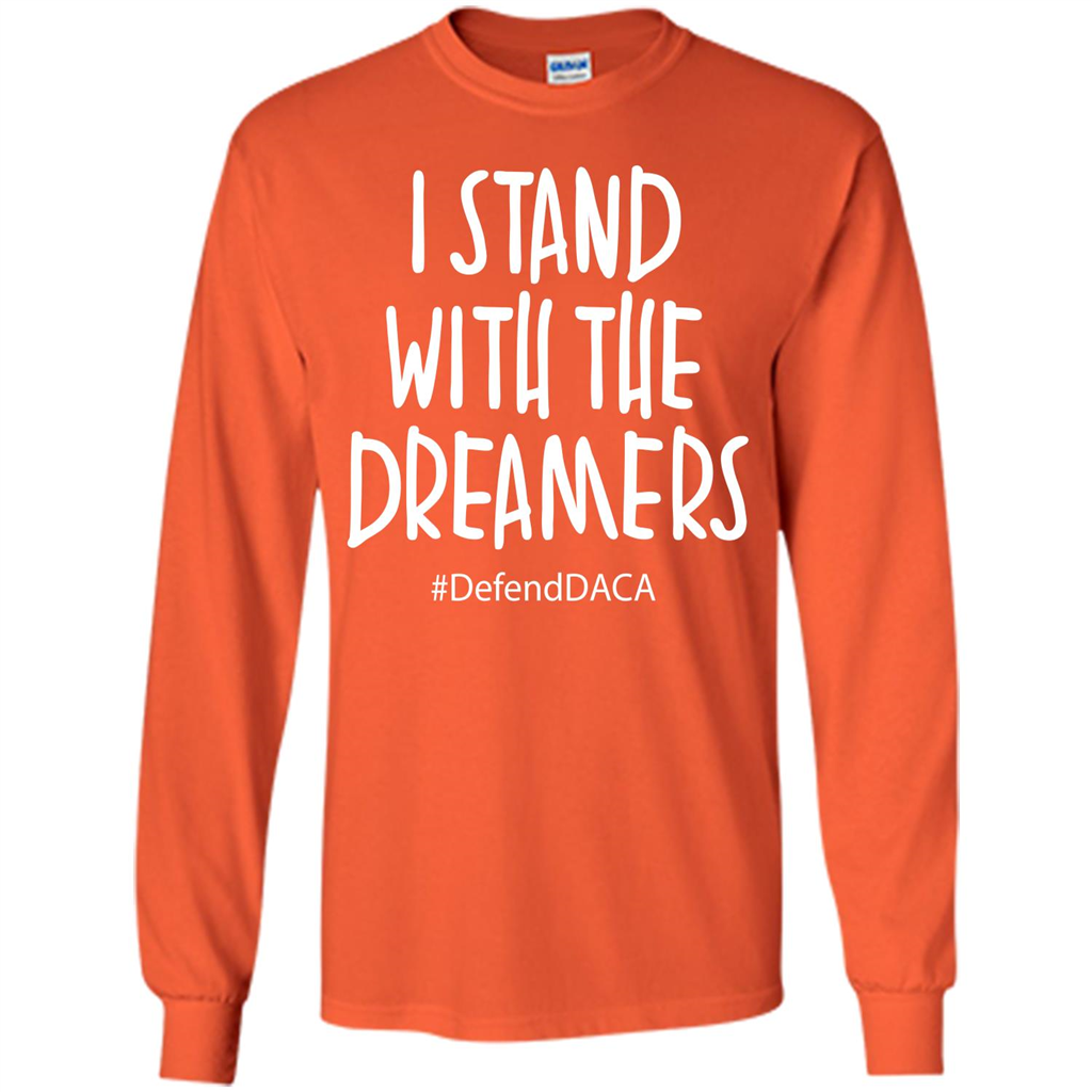 DACA T-shirt I Stand With The Dreamers T-shirt Orange