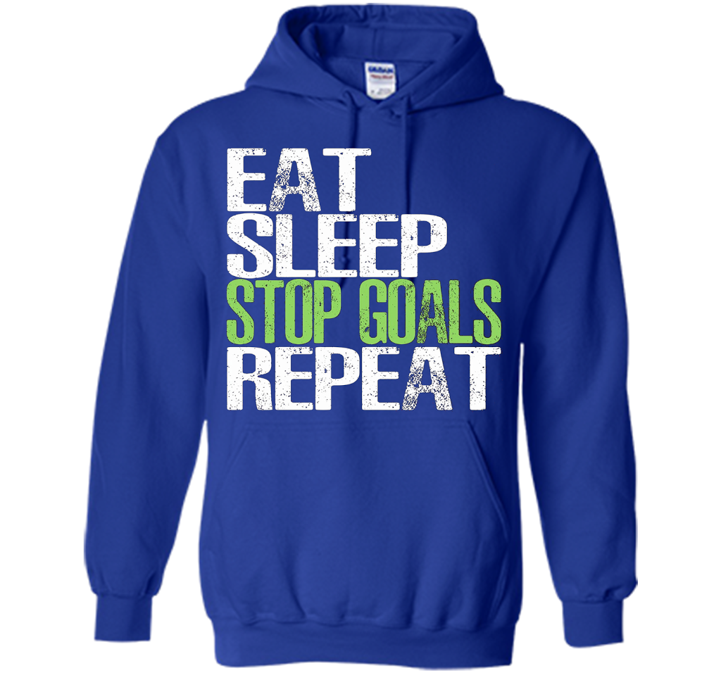 Eat Sleep Stop Goals Repeat T-Shirt Cool Gift Idea cool shirt Royal