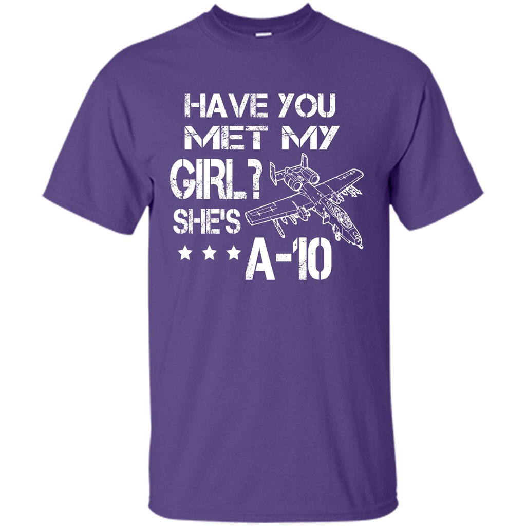 Have You Met My Girl She's A-10 T-shirt Purple