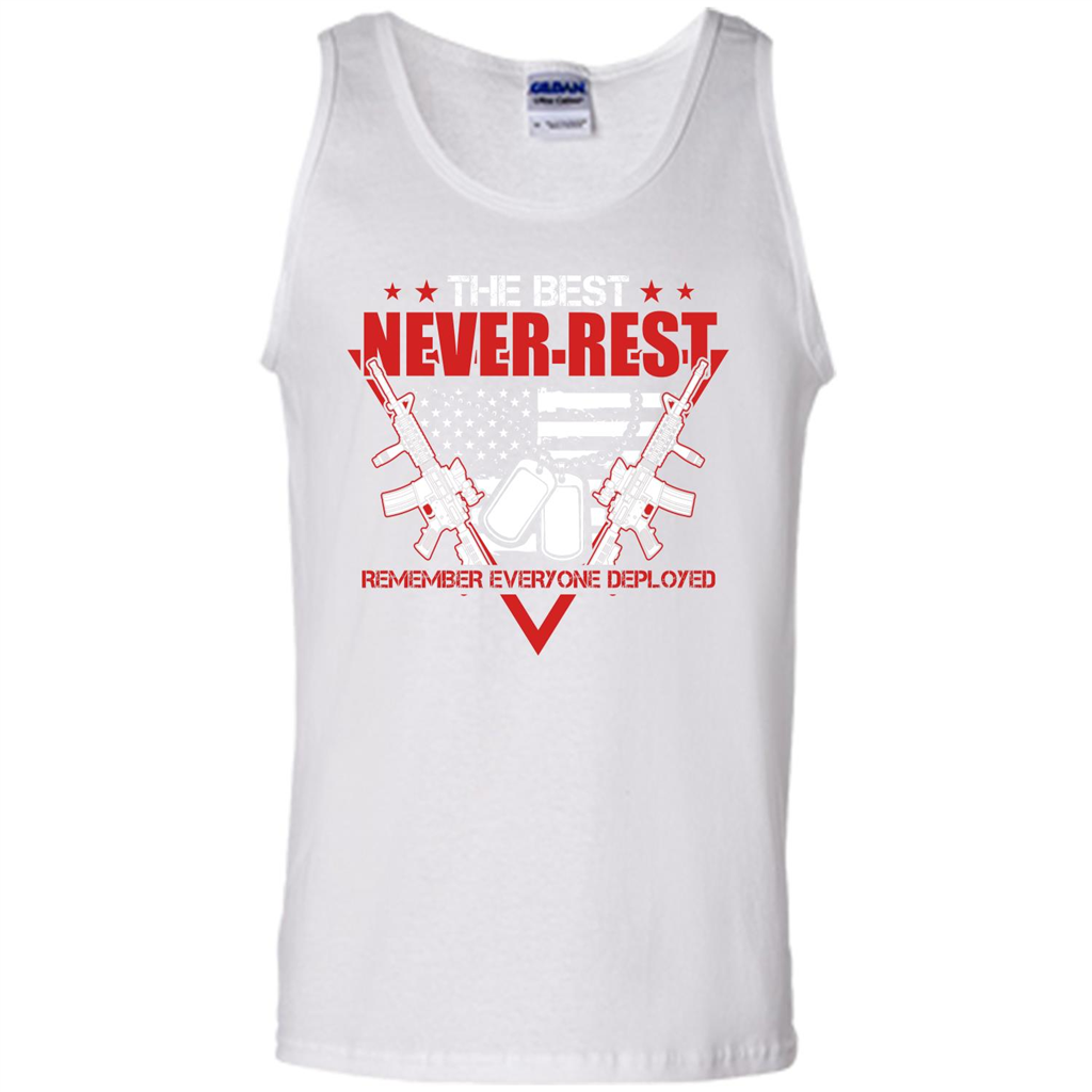 Military T-shirt RED The Best Never Rest Remember Everyone Deployed White