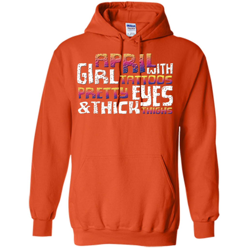 April Girl T-shirt With Tattoos Pretty Eyes and Thick Thighs Orange