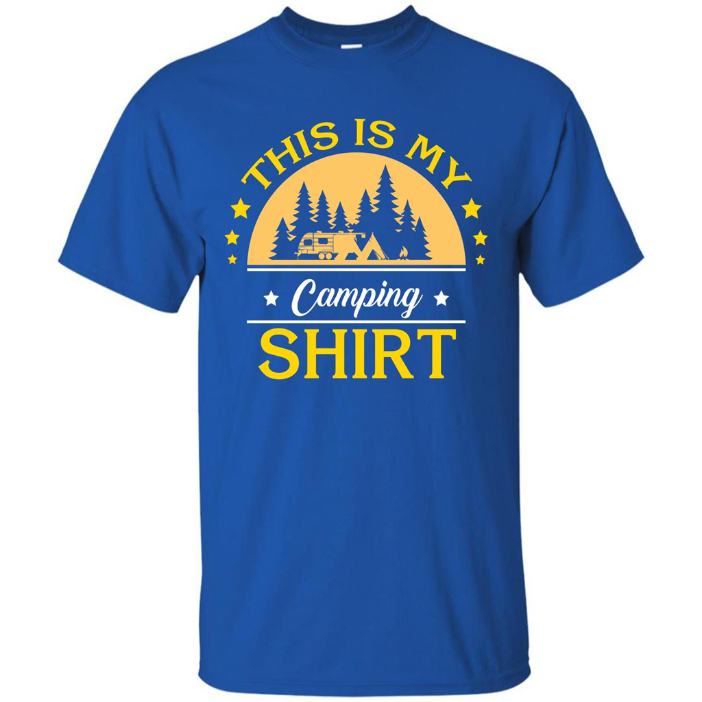 Camping T-shirt This Is My Camping Shirt T-shirt Royal