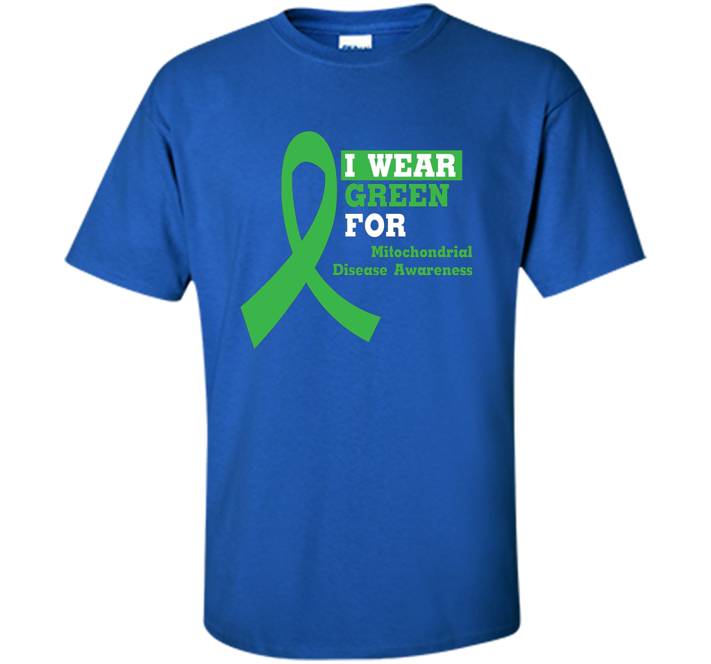I Wear Green Mitochondrial Disease Awareness Strong T-shirt Royal
