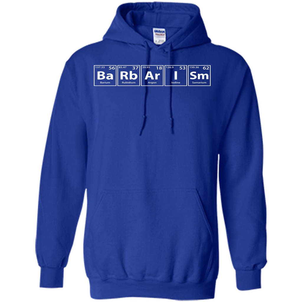 Barbarism (Ba-Rb-Ar-I-Sm) Funny Elements Spelling T-Shirt Royal