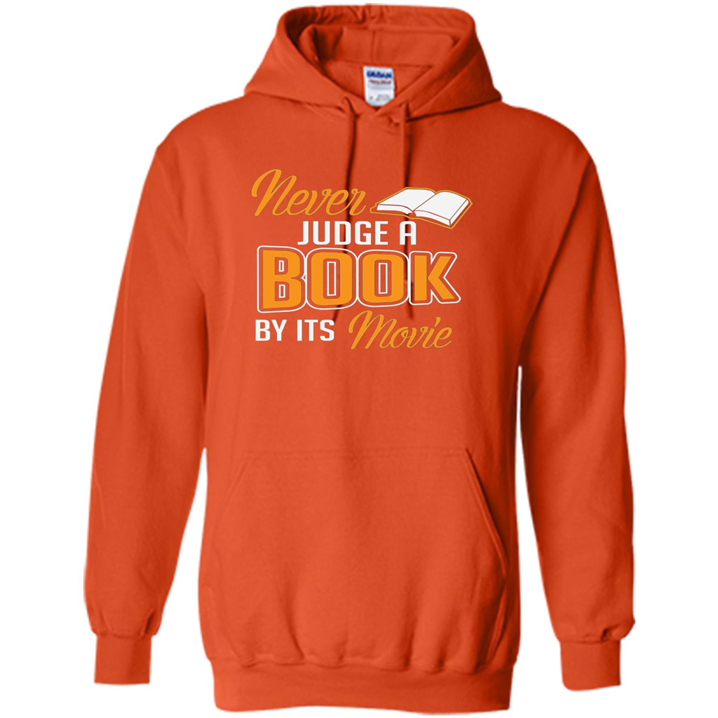 Book Reader T-shirt Never Judge A Book By It's Movie T-shirt Orange