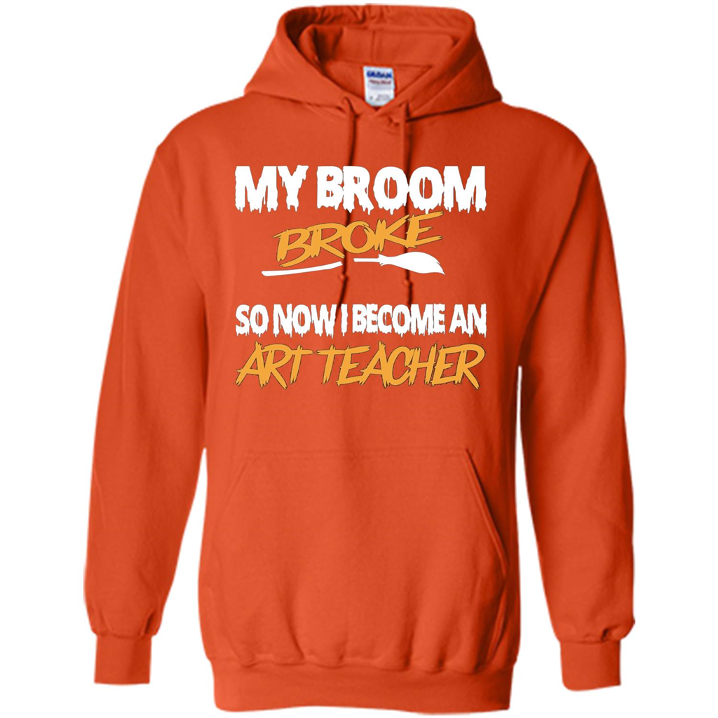 Funny Halloween Art Teacher T-shirt Broom Broke Orange
