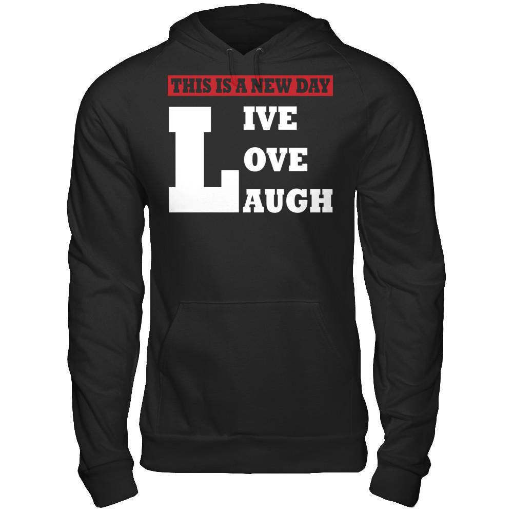 This Is A New Day - Live Love Laugh Gildan - Pullover Hoodie Black