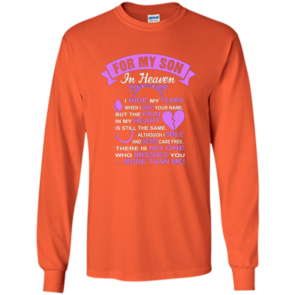 For My Son In Heaven T-shirt I Hide My Tears Orange