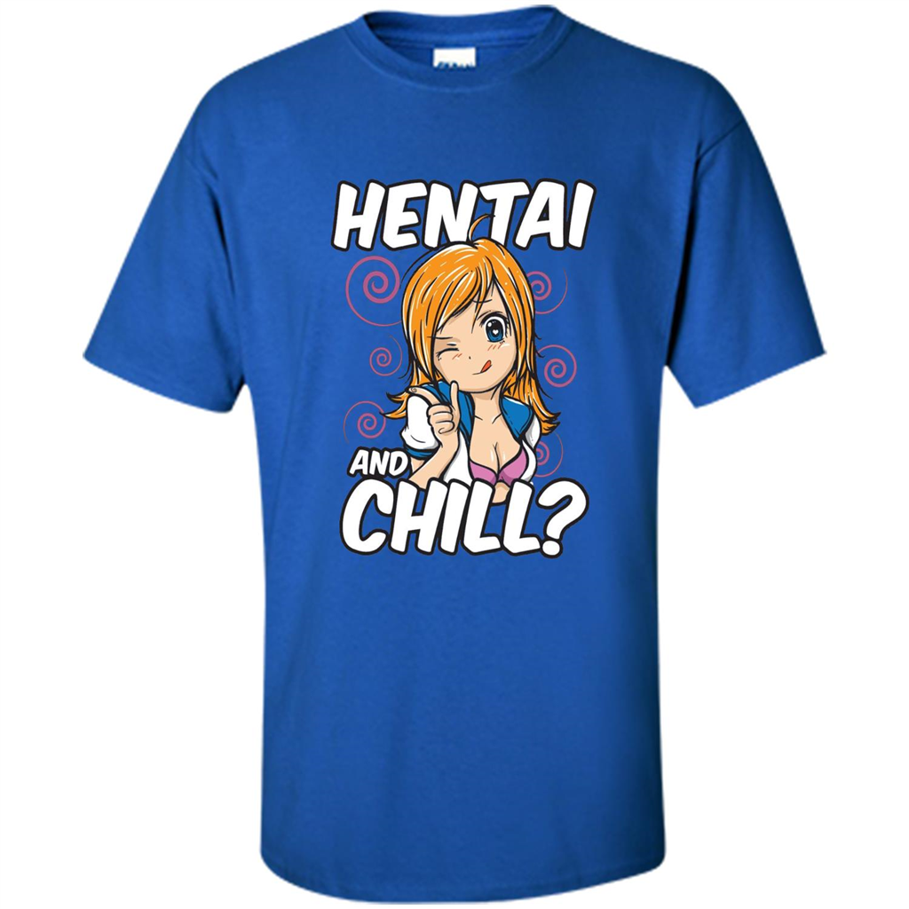Anime Hentai and Chill T-Shirt Royal