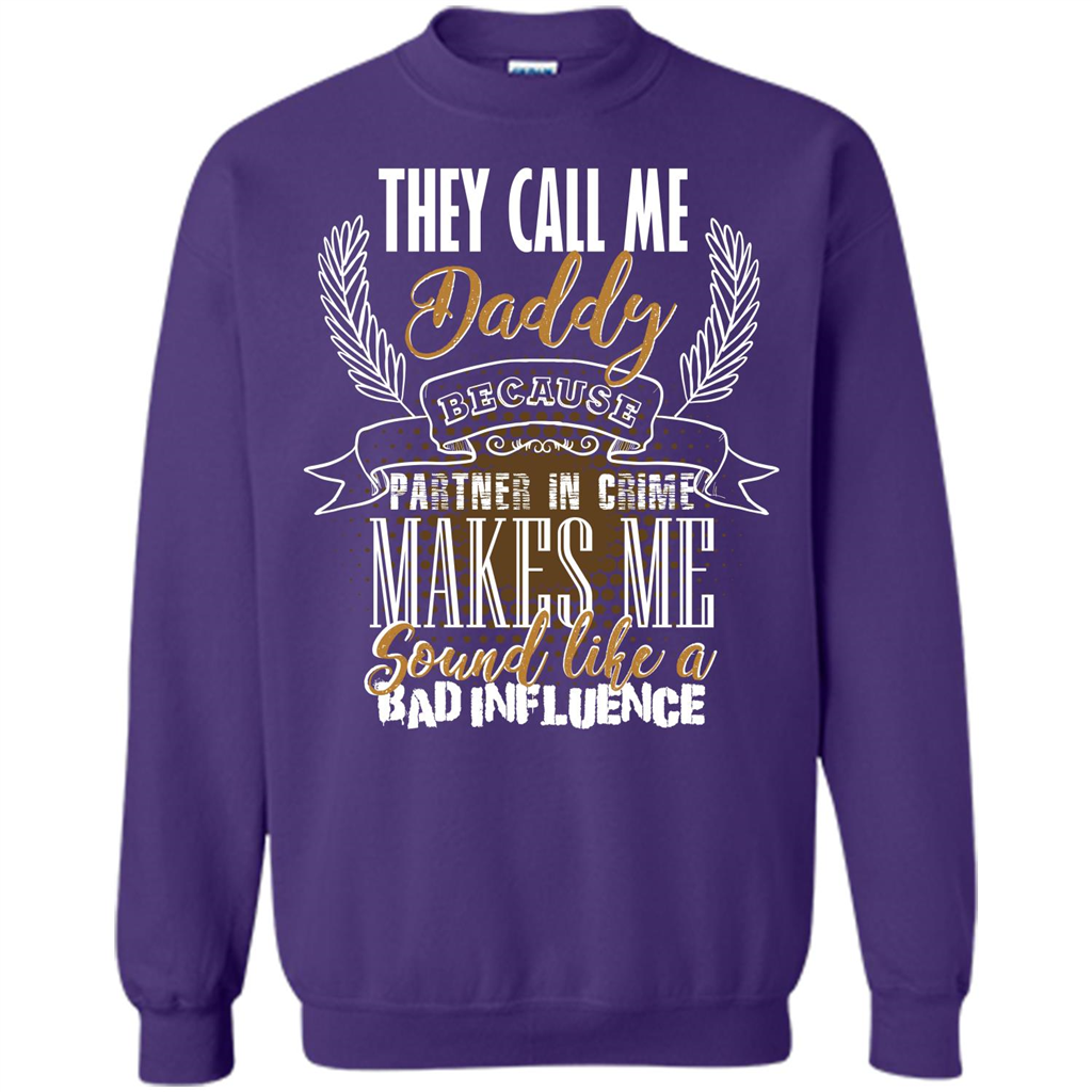 Daddy T-shirt They Call Me Daddy Because Partner In Crime Orange