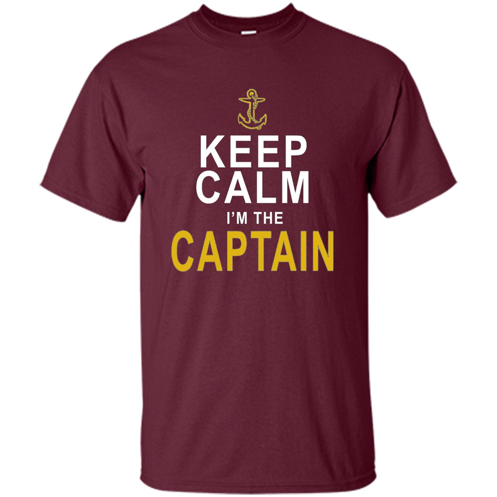 Boat Captain T-Shirt Keep Calm Im The Captain Maroon