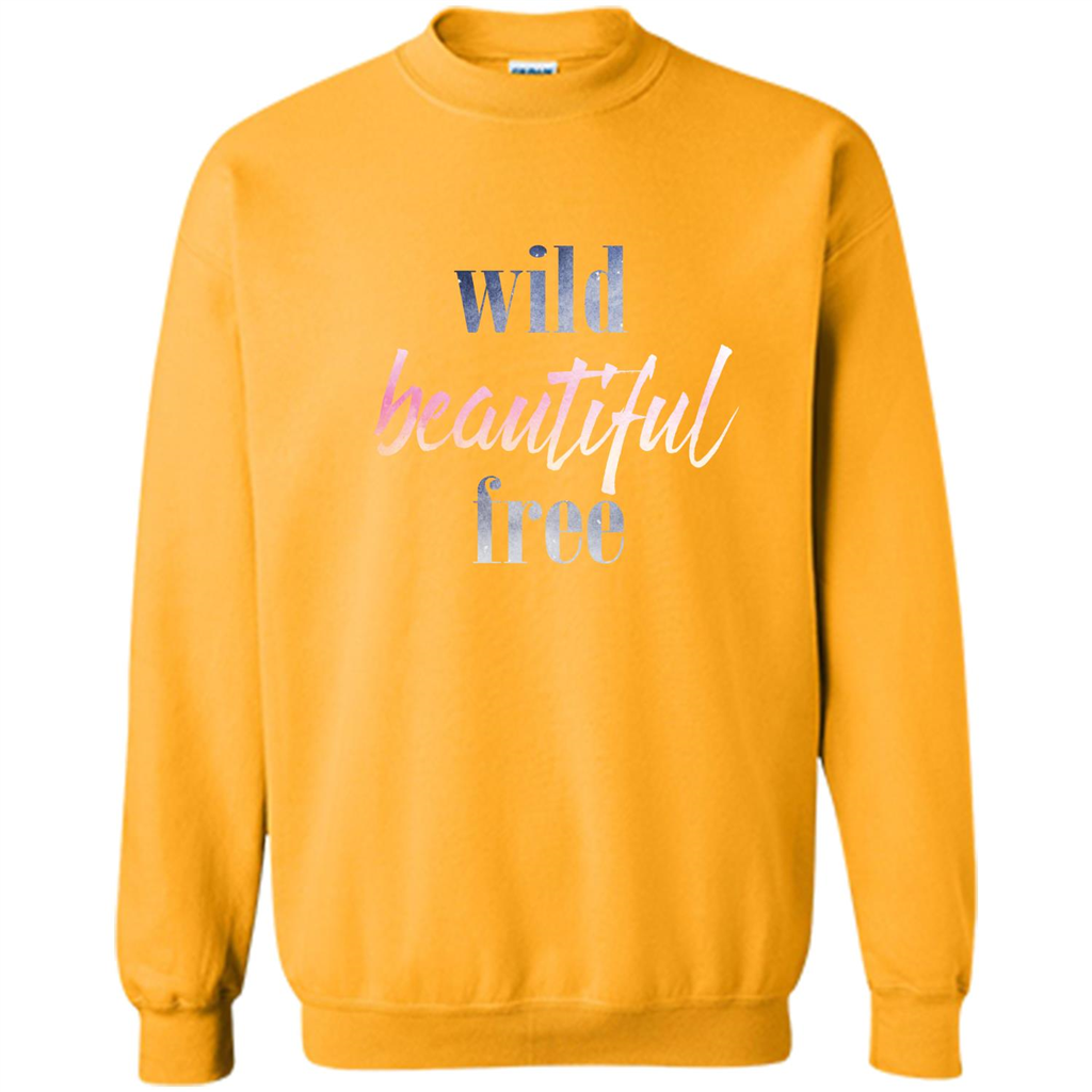 Wild Beautiful Free T-shirt Gold