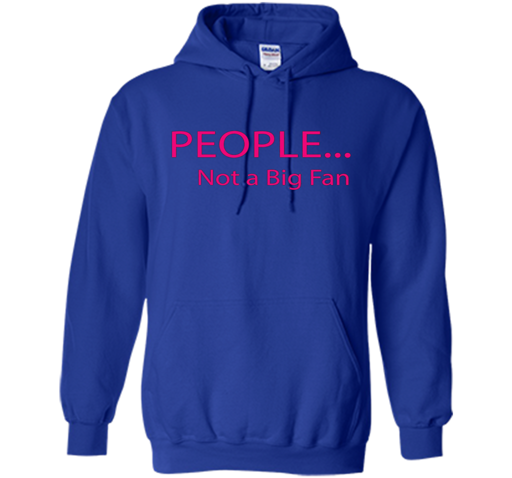 Funny People Not a Big Fan T-Shirt Introvert t-shirt Royal