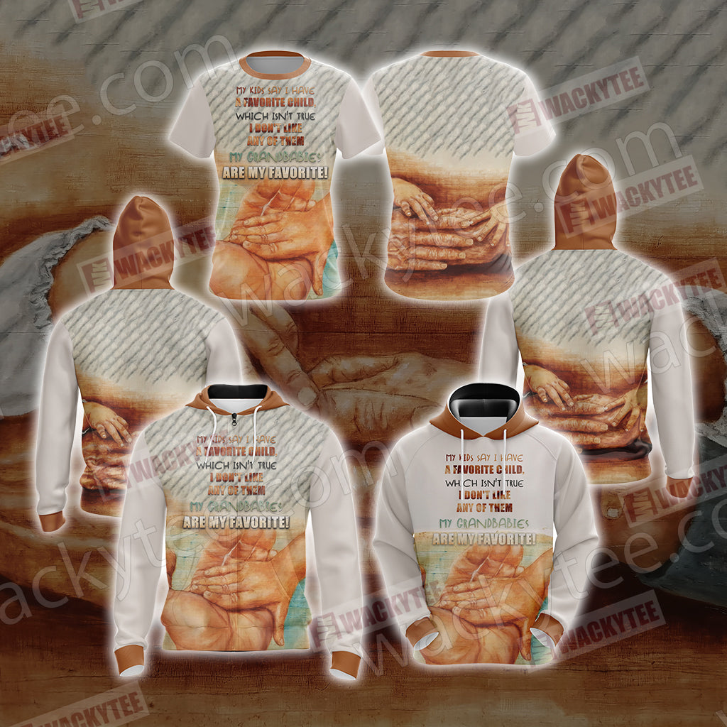 My Kids Say I Have A Favorite Child Which Isn't True I Don't Like Any Of Them 3D Hoodie