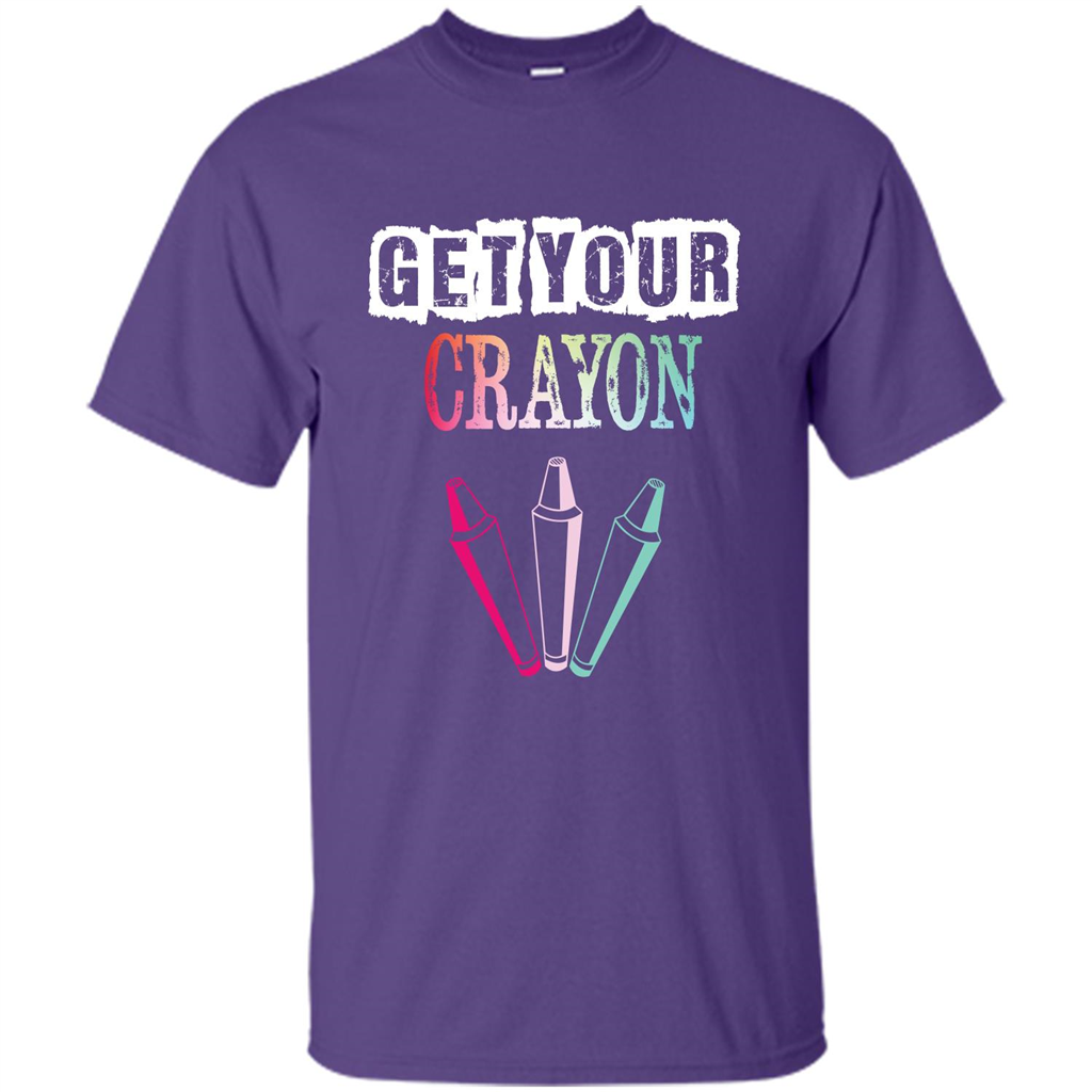 Teacher Lover T-shirt Get Your Crayon Purple