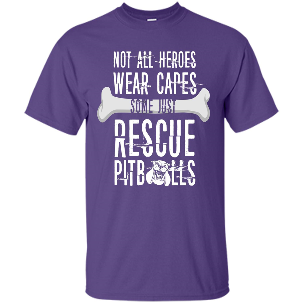 Pitbulls. Not All Heroes Wear Capes Some Just Rescue Pitbulls T-shirt Purple