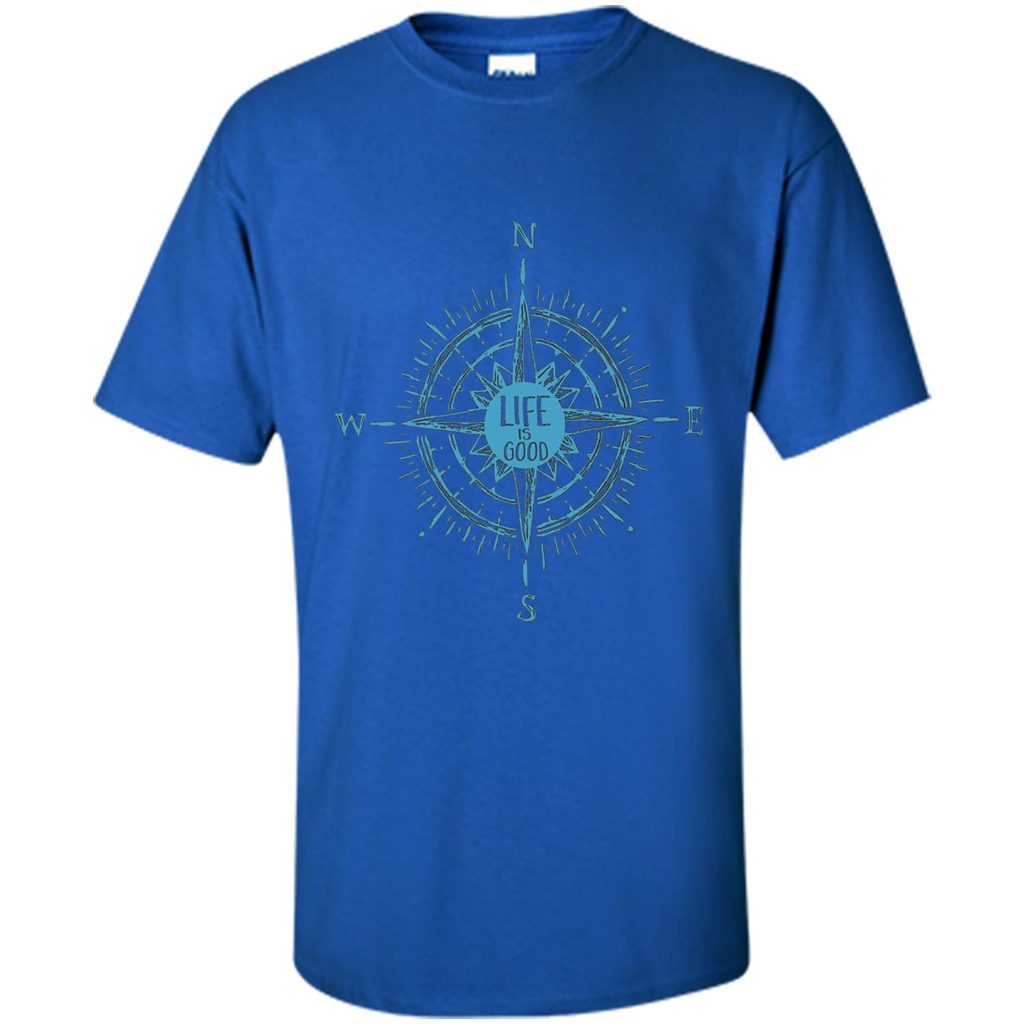 Life is Good - Compass Rose Nautical Sailing T-shirt Royal