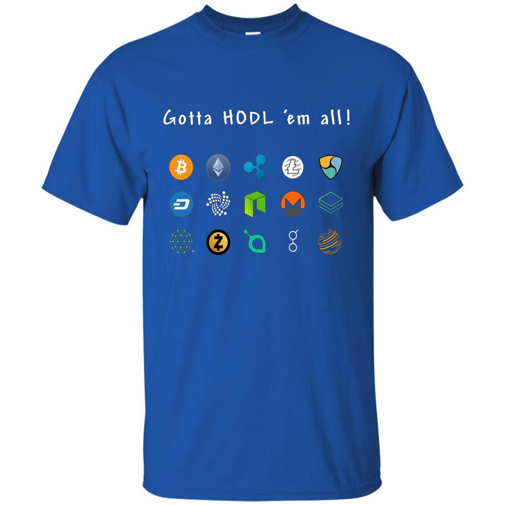 Ethereum Bitcoin Litecoin Gotta Hodl Em All Crypto T-Shirt Royal