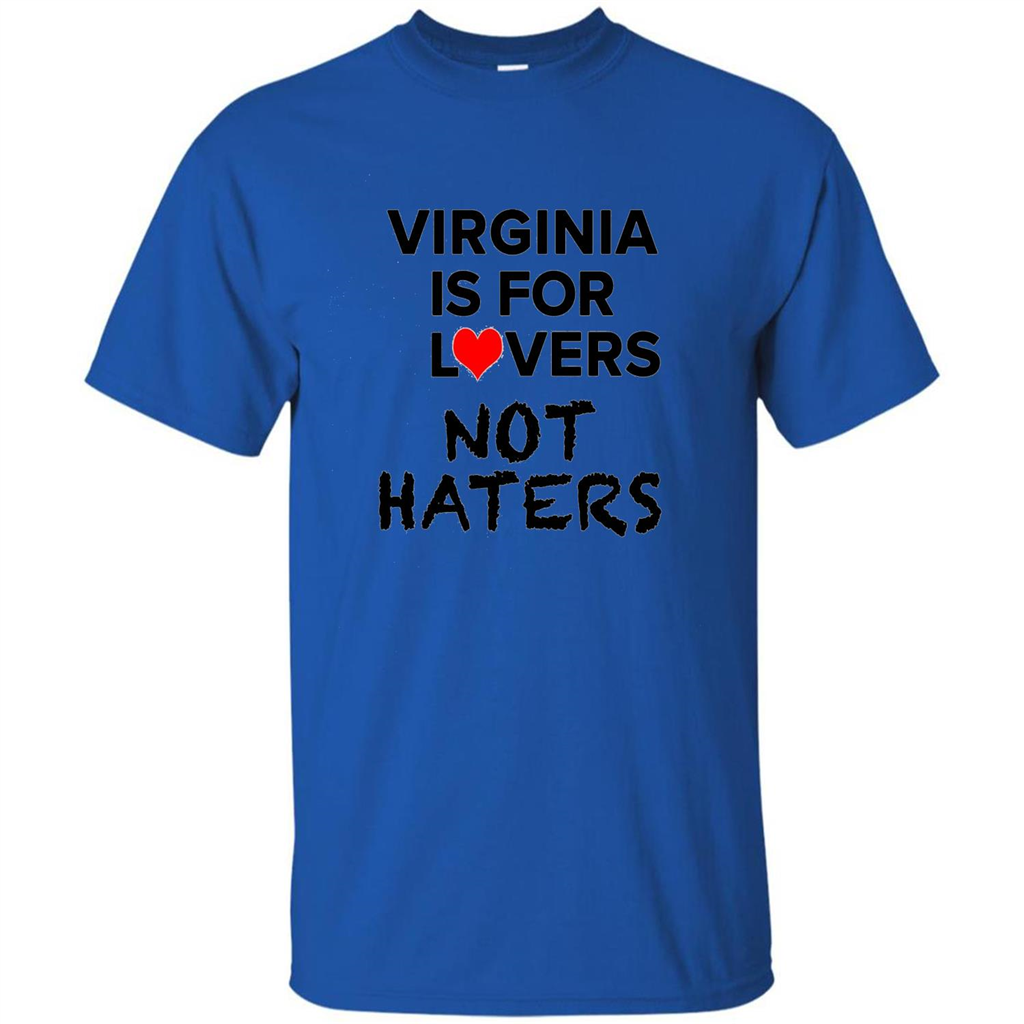 Virginia Is For The Lovers, Not The Haters T-Shirt Royal