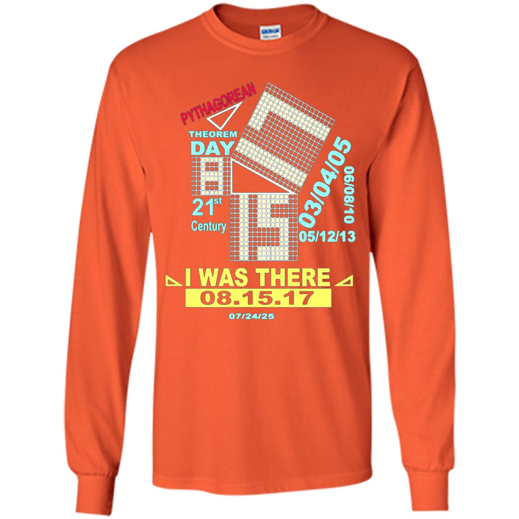 Pythagorean Theorem Day T-shirt I Was There Orange