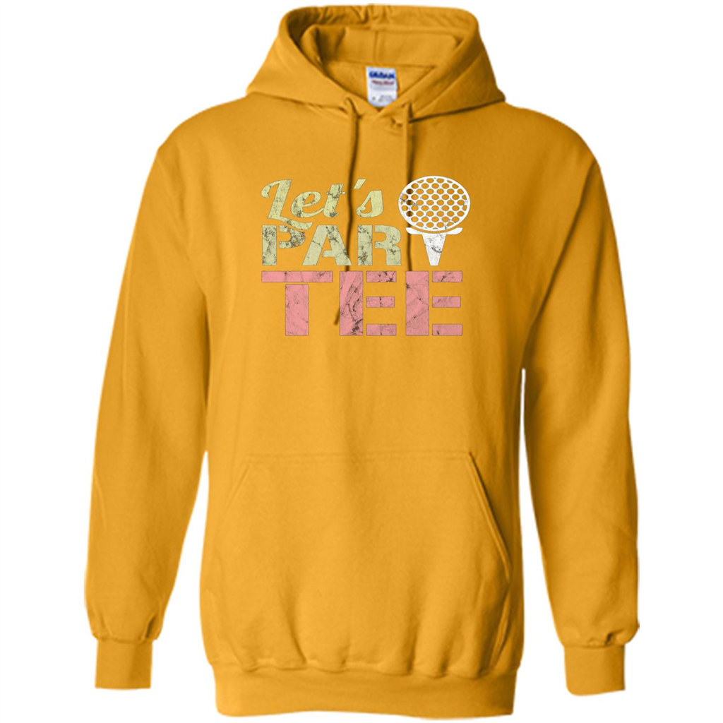 Funny Golf T-shirt Let's Par-Tee. Let's Party. Golf Joke Gold