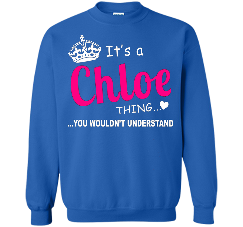 Chloe You Wouldn't Understand Birthday T-shirt Royal