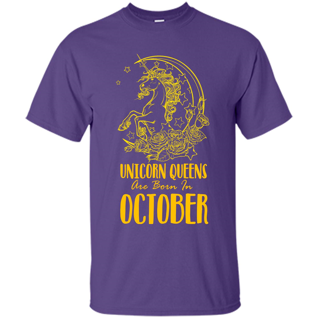 October Unicorn T-shirt Unicorn Queens Are Born In October Purple